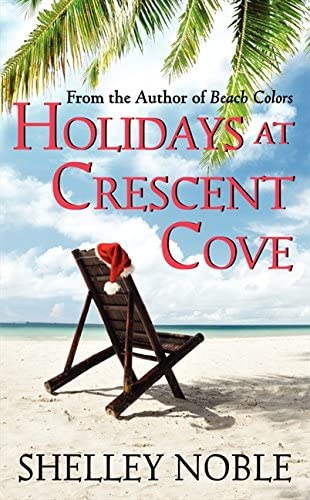 Holidays at Crescent Cove (A Beach Colors Novella)