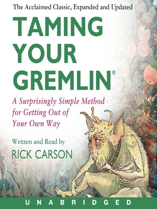Taming Your Gremlin