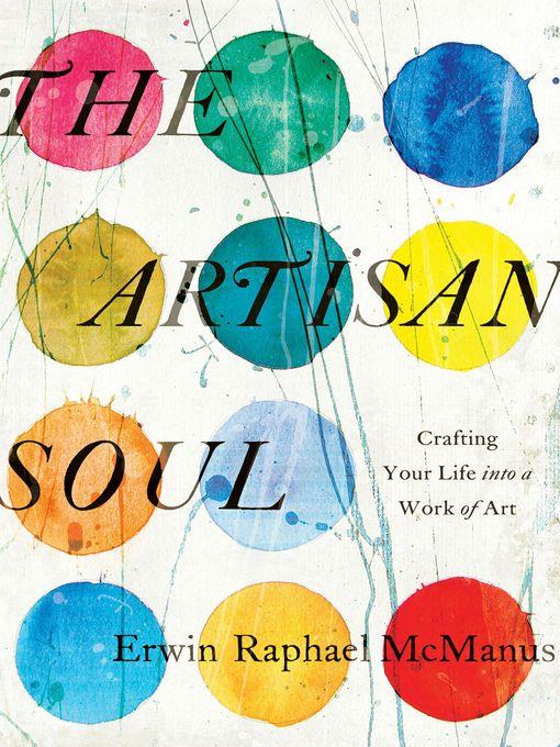 The Artisan Soul