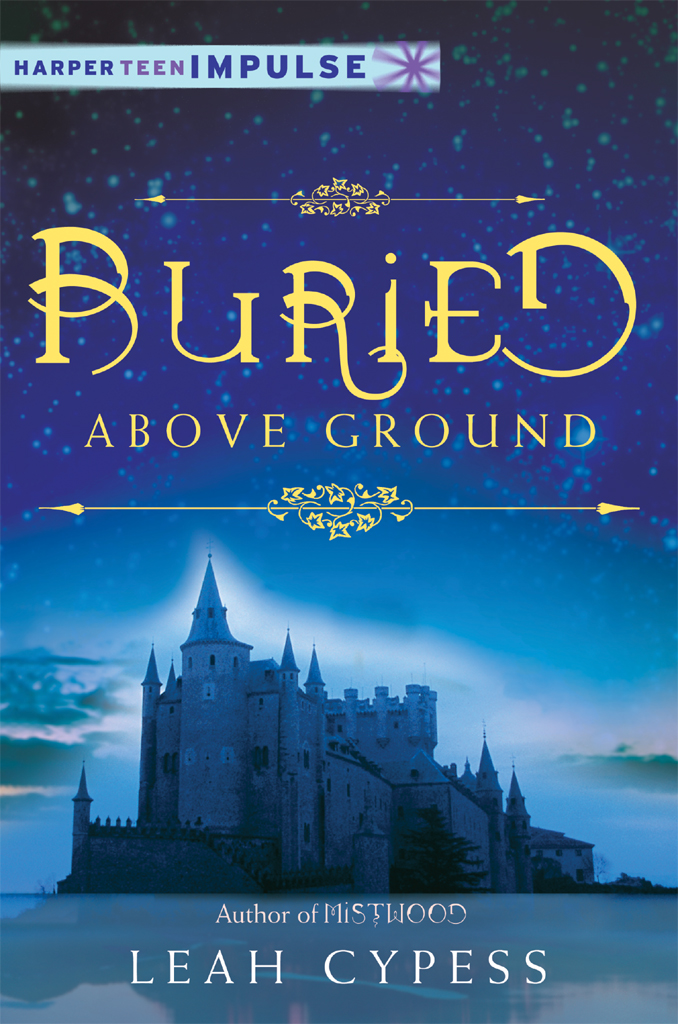 Buried Above Ground