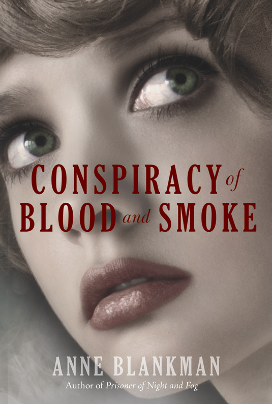 Conspiracy of Blood and Smoke