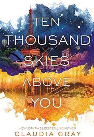 Ten Thousand Skies Above You