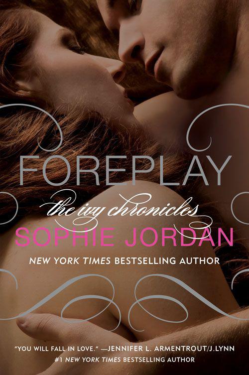 Foreplay: The Ivy Chronicles (The Ivy Chronicles, 1)