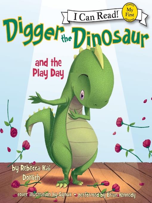 Digger the Dinosaur and the Play Day