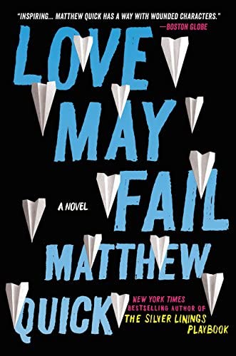 Love May Fail: A Novel