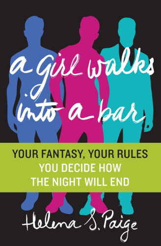 A Girl Walks Into a Bar: Your Fantasy, Your Rules (Your Fantasy, Your Rules, 1)