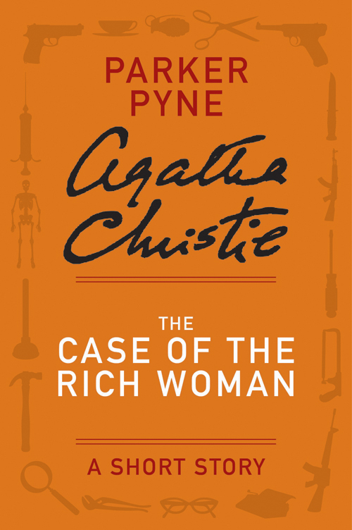 The Case of the Rich Woman - a Parker Pyne Short Story