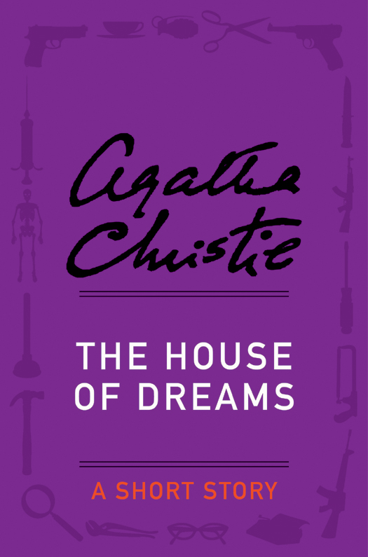 The House of Dreams