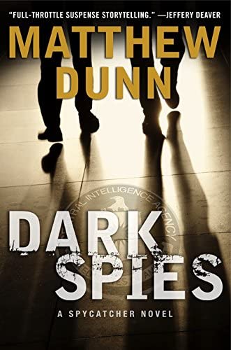 Dark Spies: A Will Cochrane Novel (Spycatcher Novels, 4)