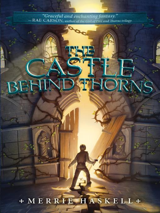 The Castle Behind Thorns