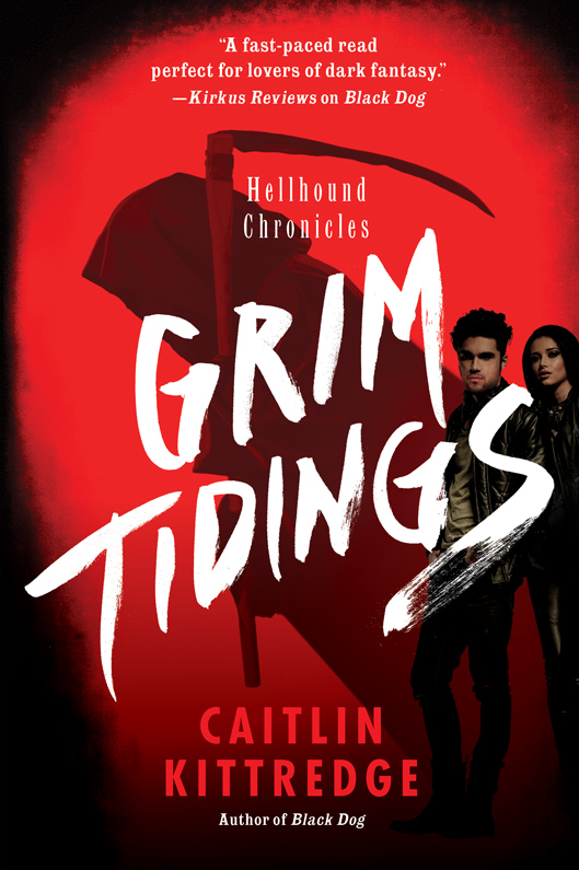 Grim Tidings: Hellhound Chronicles (Hellhound Chronicles, 2)