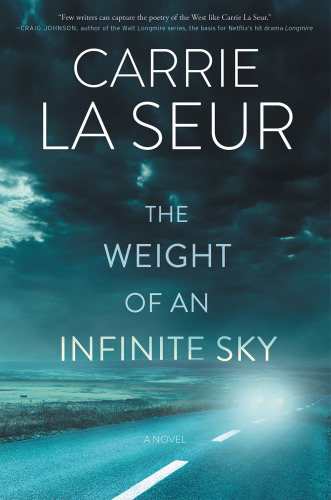 The Weight of an Infinite Sky: A Novel