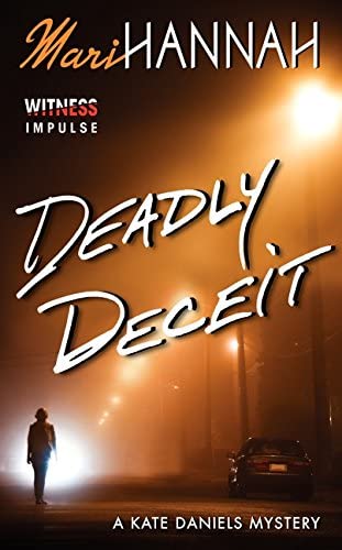 Deadly Deceit (Kate Daniels Mysteries)