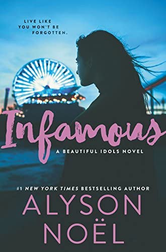 Infamous (Beautiful Idols, 3)