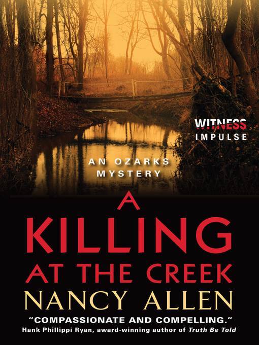 A Killing at the Creek