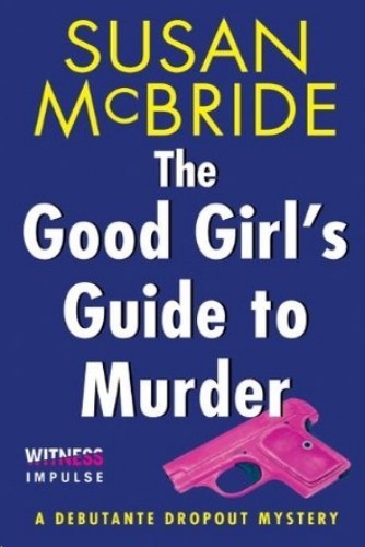 The Good Girl's Guide to Murder