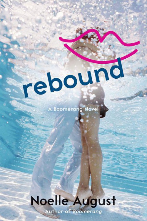 Rebound: A Boomerang Novel (A Boomerang Novel, 2)