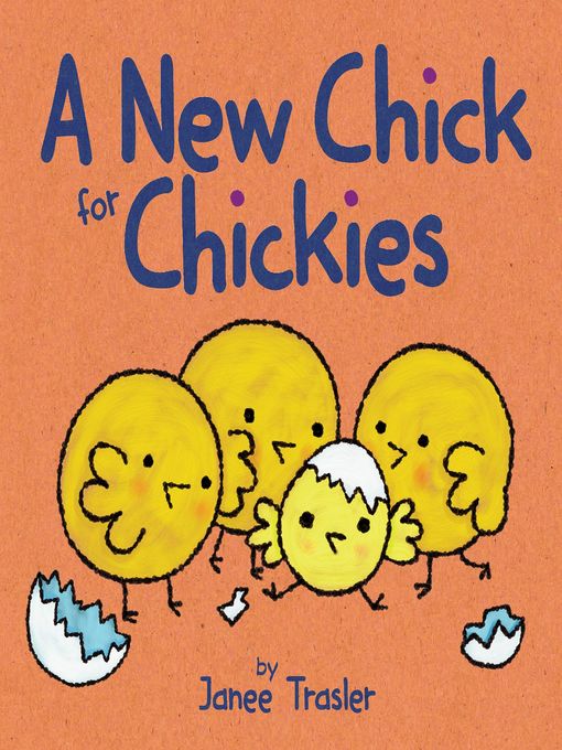 A New Chick for Chickies