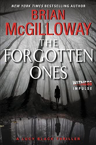 The Forgotten Ones: A Lucy Black Thriller (Lucy Black Thrillers, 3)