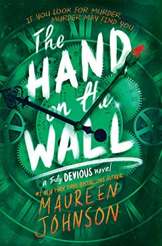 The Hand on the Wall (Truly Devious, 3)