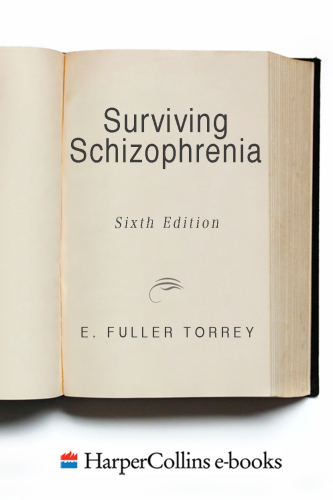 Surviving Schizophrenia