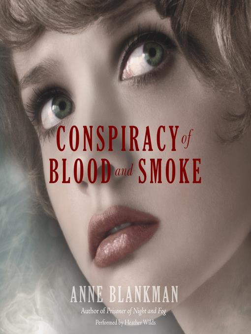 Conspiracy of Blood and Smoke