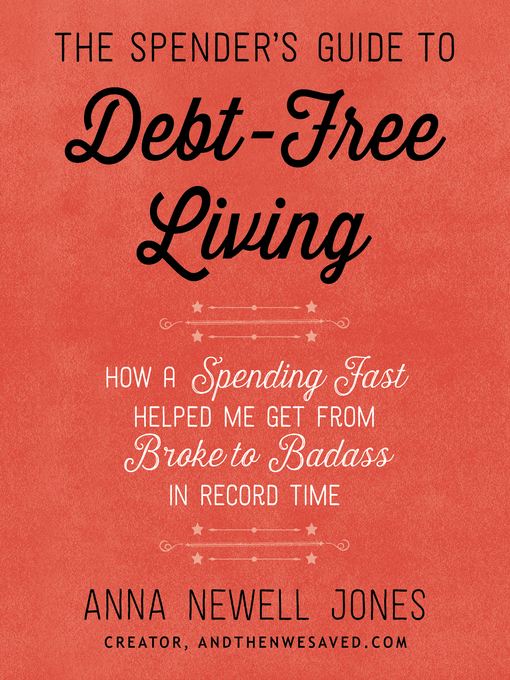 The Spender's Guide to Debt-Free Living