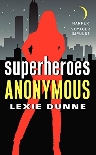 Superheroes Anonymous (Superheroes Anonymous, 1)