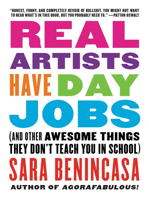 Real Artists Have Day Jobs