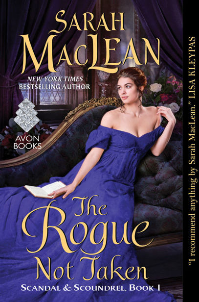 The Rogue Not Taken: Scandal &amp; Scoundrel, Book I