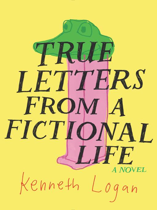 True Letters from a Fictional Life