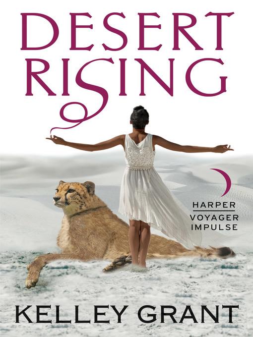 A Desert Rising Novel