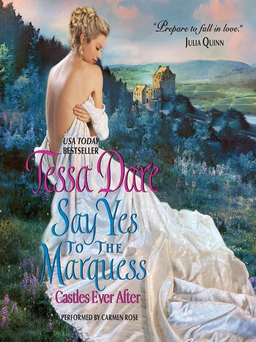 Say Yes to the Marquess