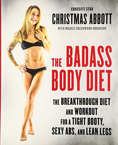 The Badass Body Diet