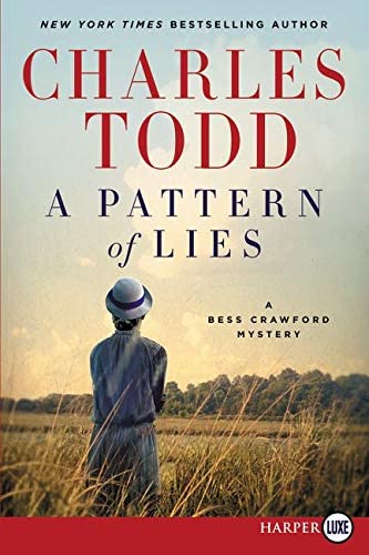 A Pattern of Lies: A Bess Crawford Mystery (Bess Crawford Mysteries)