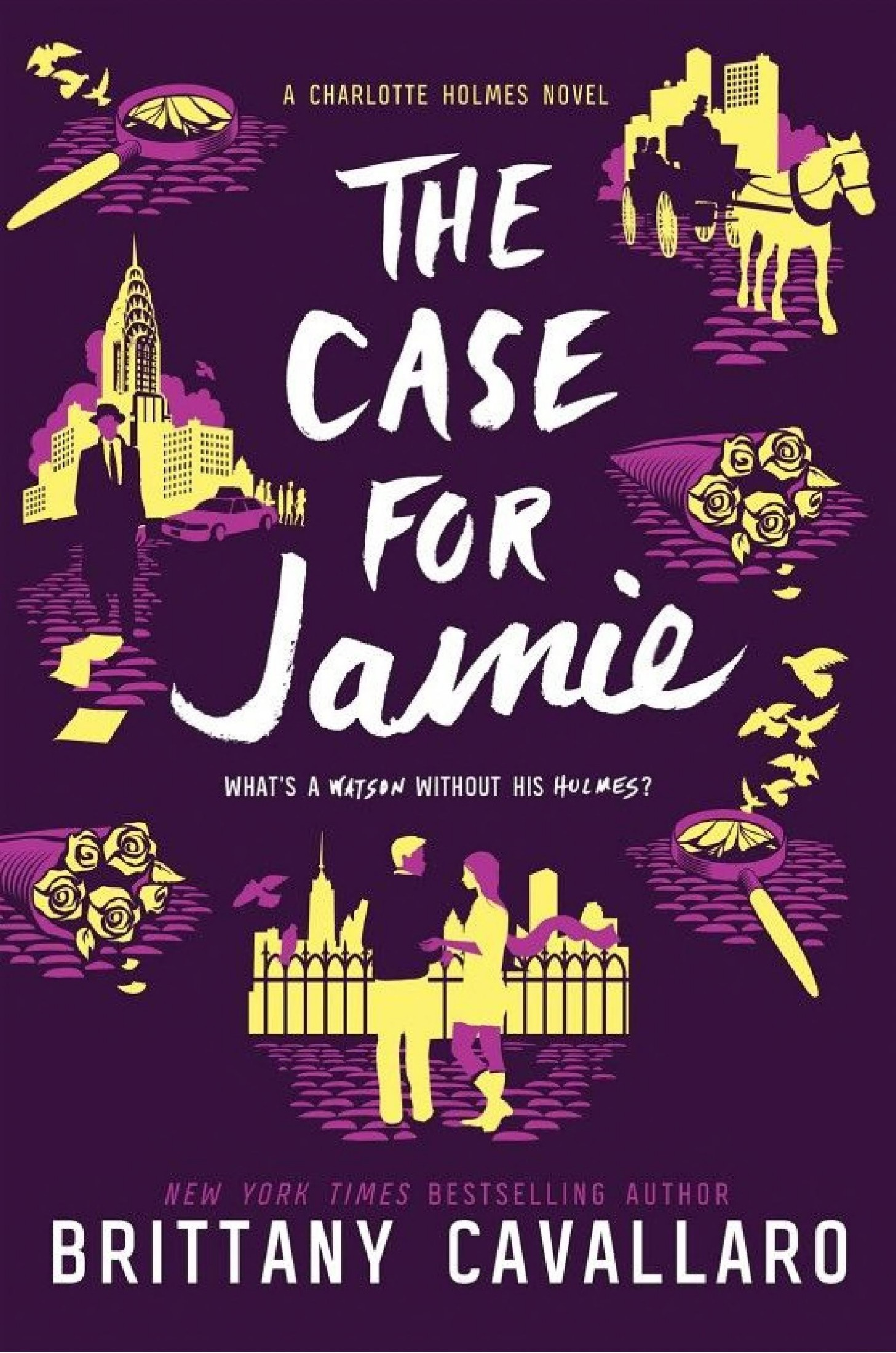 The Case for Jamie (Charlotte Holmes Novel, 3)