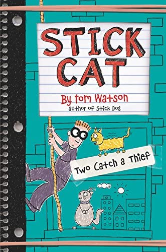 Stick Cat: Two Catch a Thief (Stick Cat, 3)