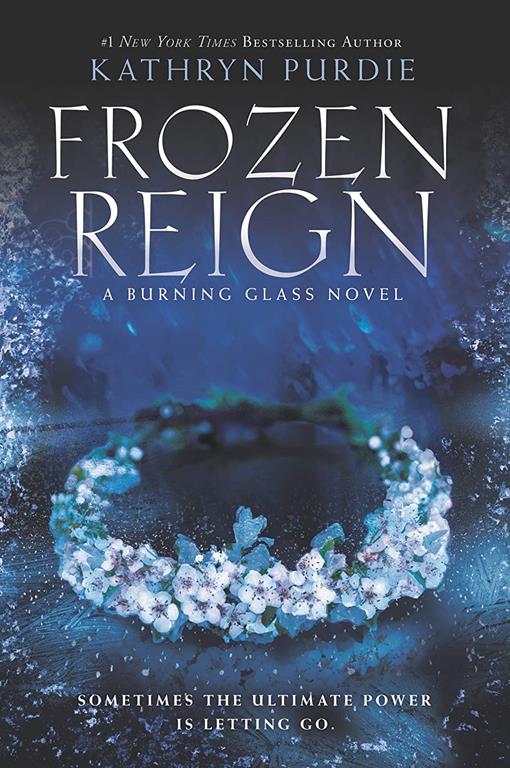 Frozen Reign (Burning Glass, 3)