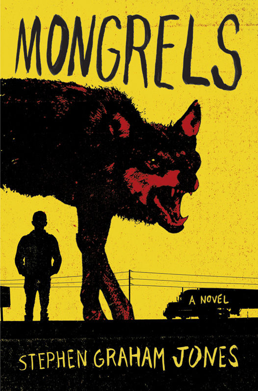 Mongrels: A Novel