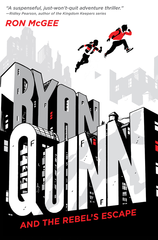 Ryan Quinn and the Rebel's Escape (Ryan Quinn, 1)