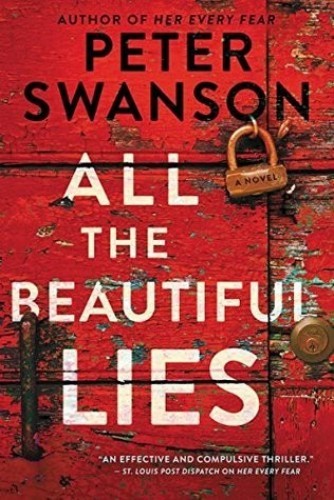 All the Beautiful Lies: A Novel