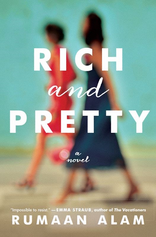 Rich and Pretty: A Novel