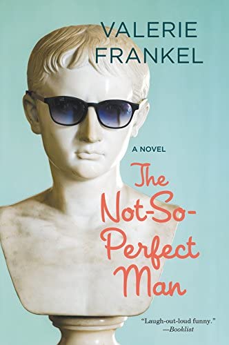 The Not-So-Perfect Man: A Novel