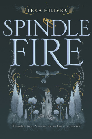 Spindle Fire (Spindle Fire, 1)