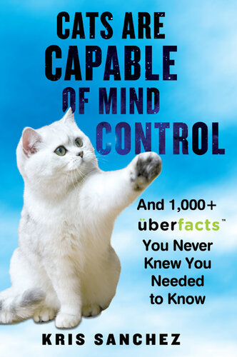 Cats Are Capable of Mind Control