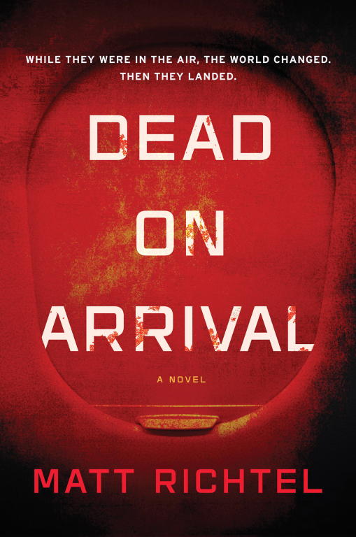 Dead on Arrival: A Novel