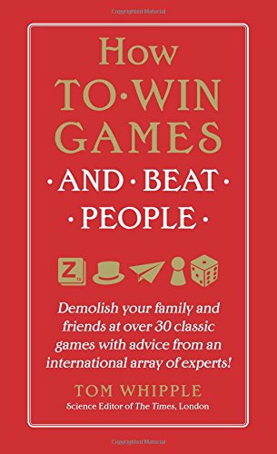 How to Win Games and Beat People