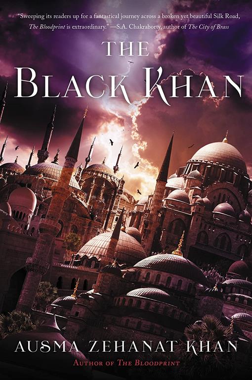 The Black Khan: Book Two of the Khorasan Archives (The Khorasan Archives, 2)