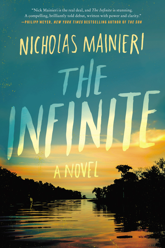 The Infinite: A Novel