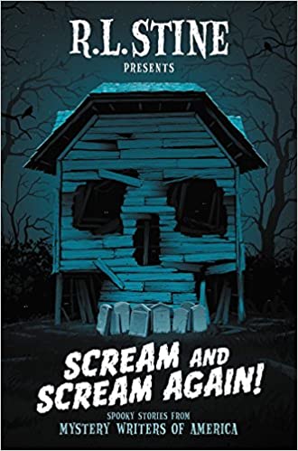 Scream and Scream Again!: Spooky Stories from Mystery Writers of America